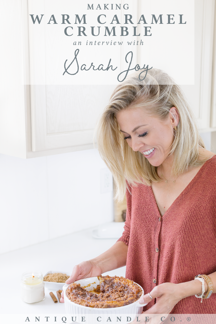 making Warm Caramel Crumble: an interview with Sarah Joy