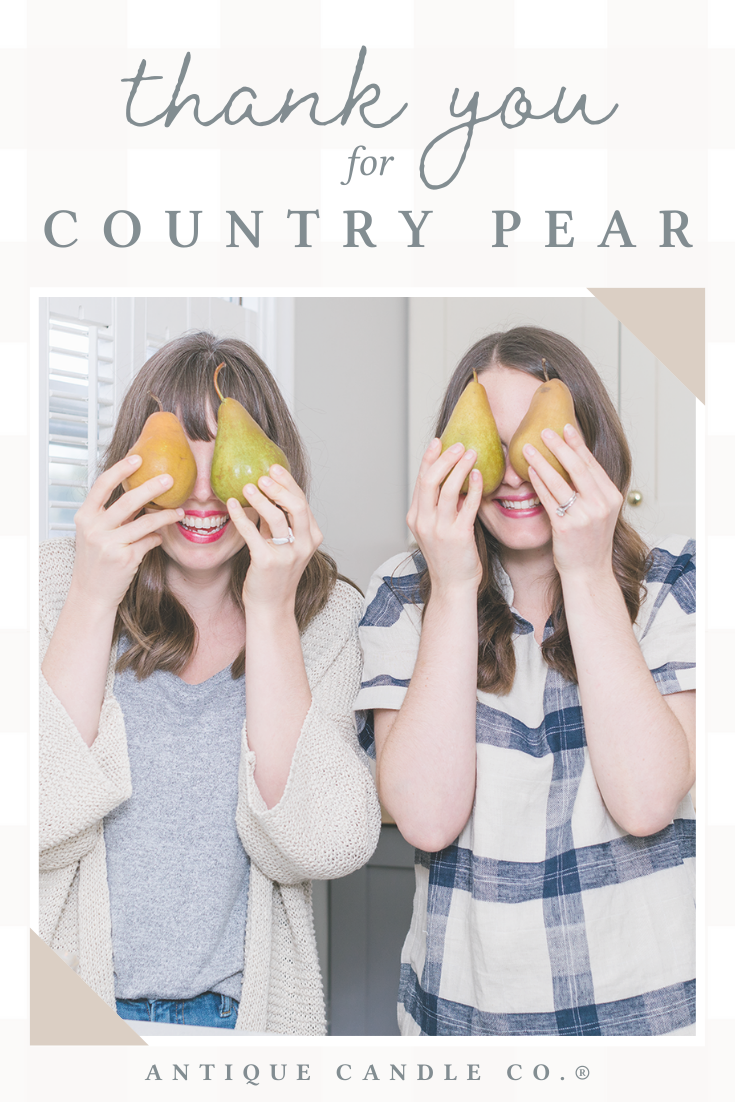 thank you for Country Pear Antique Candle Co.