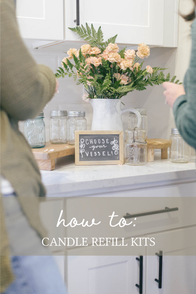 How To: Candle Refill Kit