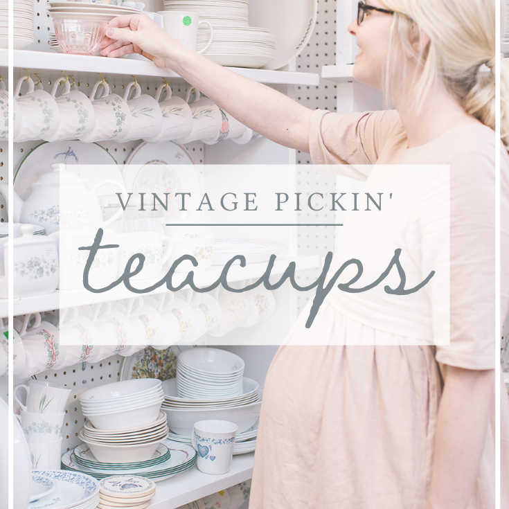 vintage pickin' + teacups!