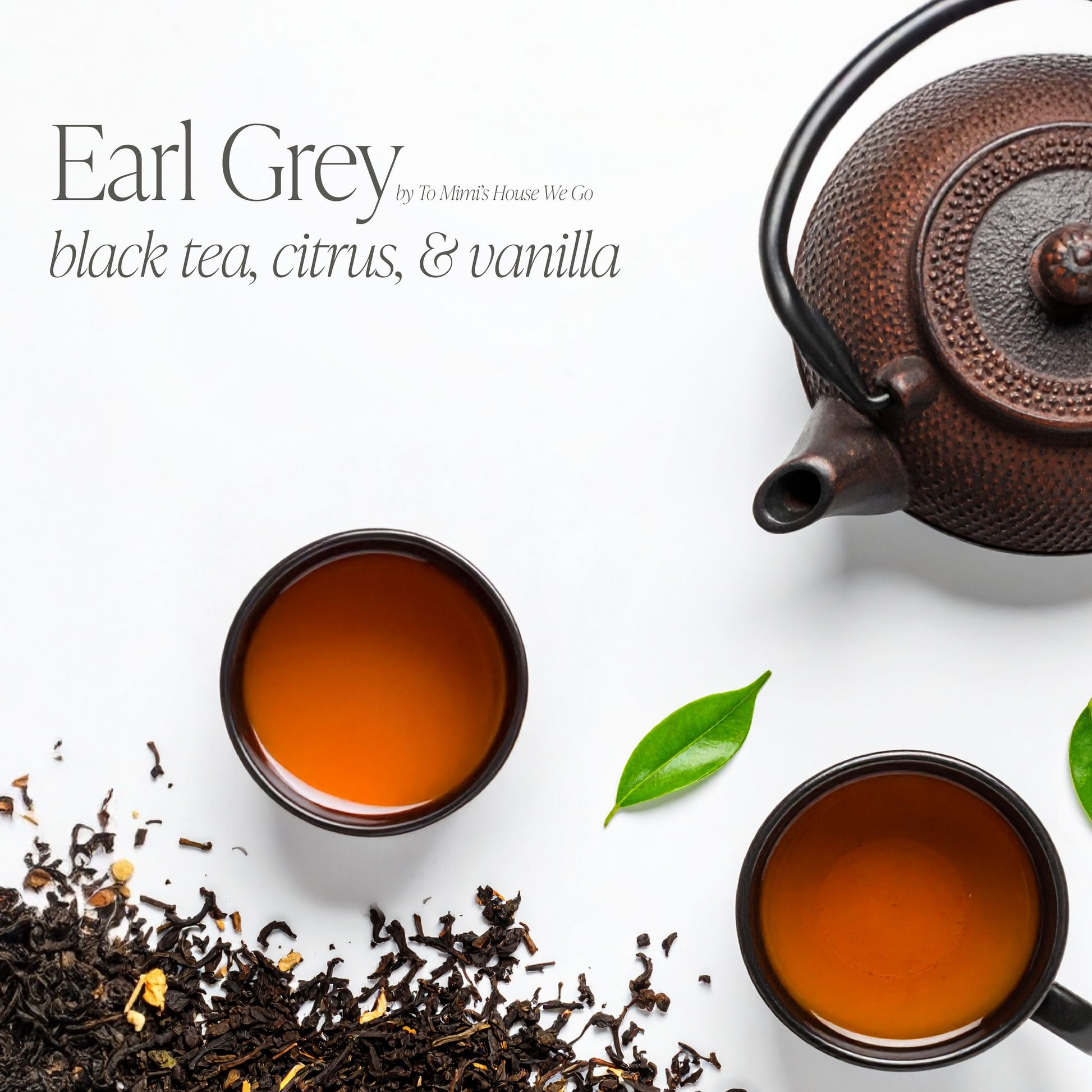 Earl Grey by To Mimi’s House We Go 16 oz candle